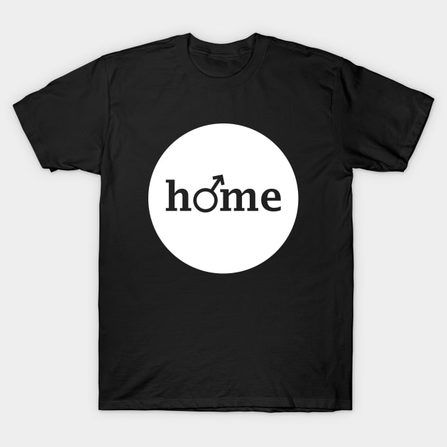 Men are from Mars Home T-Shirt by TBM Christopher